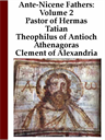 ante-nicene church fathers: volume 2