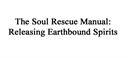 The Soul Rescue Manual - Digital Download