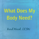 what does my body need?: this guided visualization uses body-mind intellgence for self-care decisions.