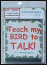 teach my bird to talk cd 2 - advanced basics - instant download over 90 mp3s, this is not a physical disc.