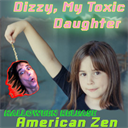 Dizzy, My Toxic Daughter - Digital Download