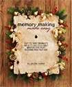 memory making made easy revised 2012