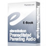 premeditated parenting audio
