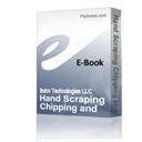 Hand Scraping Chipping And  Filing Metal - Digital Download