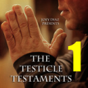 Testicle Testaments #1 - The Worst Day and The Best Day of My Life - Digital Download