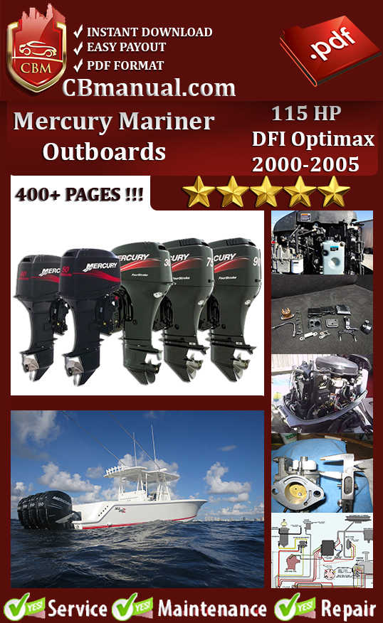 Mercury Mariner 115 HP DFI Optimax 2000-2005 Service Repair Manual