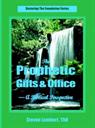 the prophetic gifts & office