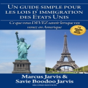Un Guide Simple Sur Les Lois D’immigration Des États-Unis - Digital Download