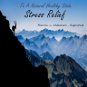 Stress Relief & Relaxation - Digital Download