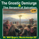The Gnostic Demiurge & The Serpent of Salvation - Digital Download