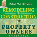Remodeling & Construction for Property Owners - Digital Download
