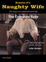memoirs of a naughty wife, the corporate suite