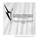 Crafting Collaborative Behaviours & Culture - Digital Download