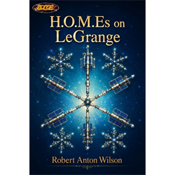 Robert Anton Wilson - H.O.M.E.s 0n LaGrange - Digital Download