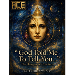arlen riley wilson "god told me to tell you"