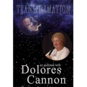 transformation: an audience with dolores cannon