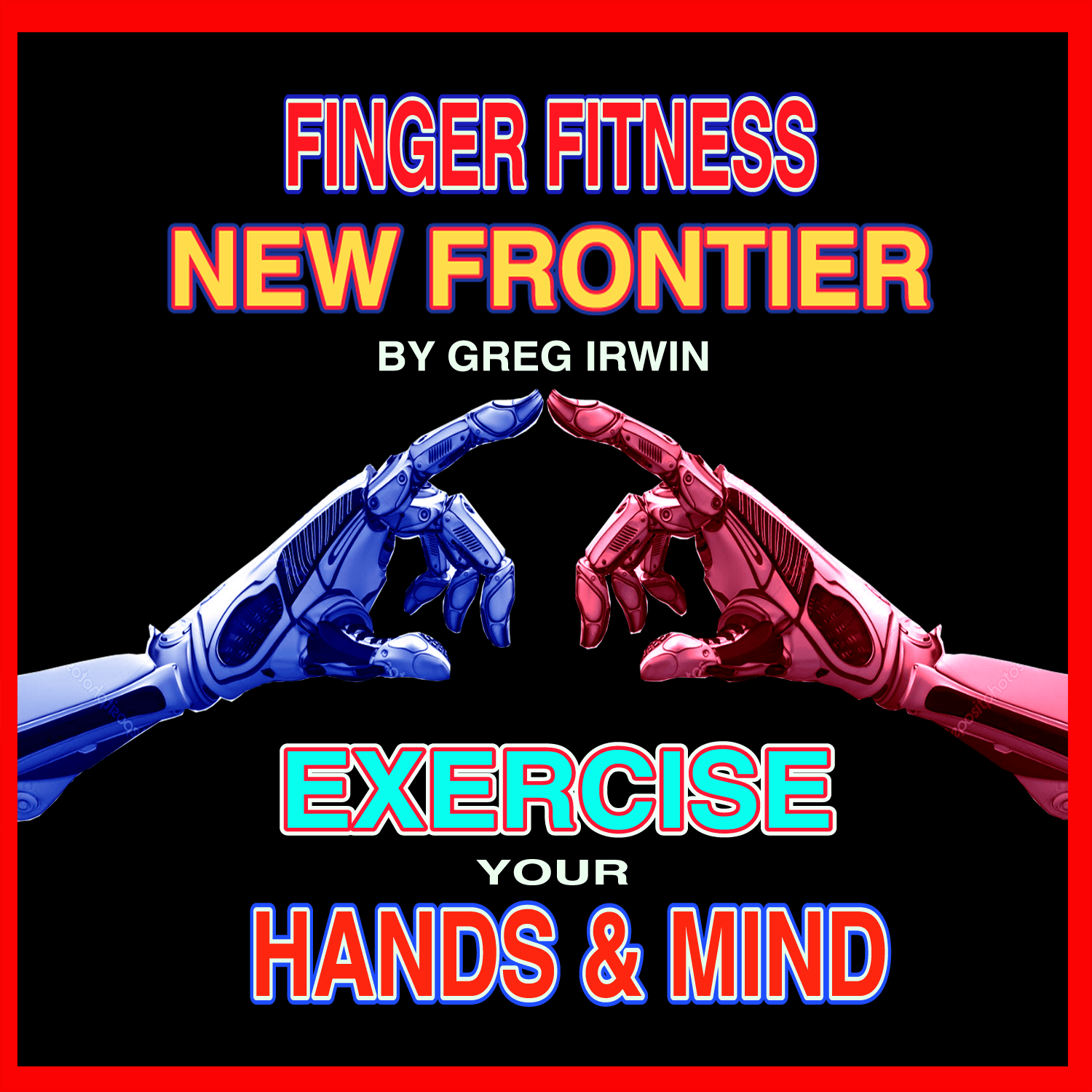 Finger Fitness New Frontier - Part A & B - Digital Download