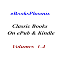 eBooksPhoenix Classic Books On ePub and Kindle  Vol 1-4 - Digital Download