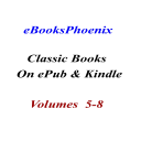 eBooksPhoenix Classic Books On ePub And Kindle  Vol 5-8 - Digital Download
