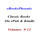 eBooksPhoenix Classic Books On ePub And Kindle  Vol 9-12 - Digital Download