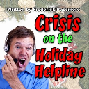 Crisis On The Holiday Helpline - Digital Download