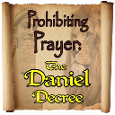 Prohibiting Prayer: The Daniel Decree - Digital Download