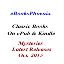 eBooksPhoenix Classic Books Mystery Oct. 2015 - Digital Download
