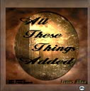all these things added by james allen