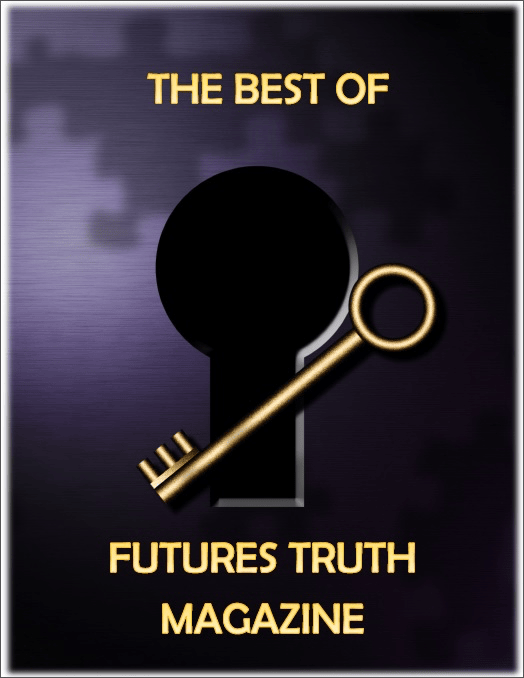 The Best of Futures Truth Magazine - Digital Download