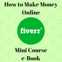 how to make money online in 5 minutes fiverr mini course ebook pdf w/ mp4 videos