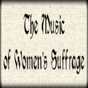 The Music of Women's Suffrage - Digital Download