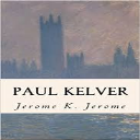 paul kelver, a novel
