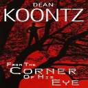 from the corner of his eye