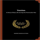 !tention a story of boy-life during the peninsular war