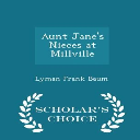 aunt jane's nieces at millville