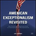 american exceptionalism revisited: us political development in comparative perspective