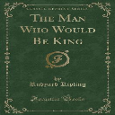 the man who would be king (kipling)