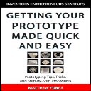 Getting a Prototype Made - Digital Download
