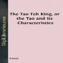 laozi - the tao teh king, or the tao and its characteristics