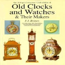 old clocks and watches & their makers