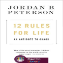 jordan b. peterson - 12 rules for life: an antidote to chaos [2018, pdf, eng]