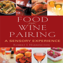food and wine pairing: a sensory experience