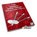 marvin's magic: 110 amazing magic tricks with everyday objects