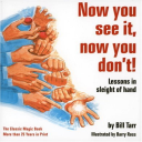 bill tarr - now you see it, now you don't! - lessons in sleight of hand