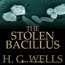 The Stolen Bacillus and Other Incidents | Instant Download