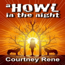 a howl in the night