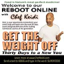 Reboot Online with Chef Keidi - 30-Days to a New You - Digital Download