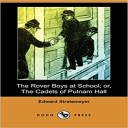 the rover boys at school  edward stratemeyer