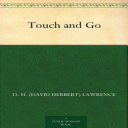 touch and go: a play in three acts