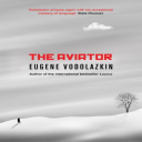 eugene vodolazkin.the aviator